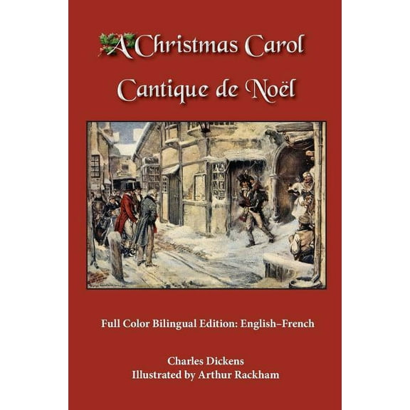 A Christmas Carol : Full Color Bilingual Edition: English-French (Paperback)
