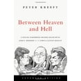 thumbnail image 2 of Between Heaven and Hell: A Dialog Somewhere Beyond Death with John F. Kennedy, C. S. Lewis Aldous Huxley (Paperback), 2 of 2