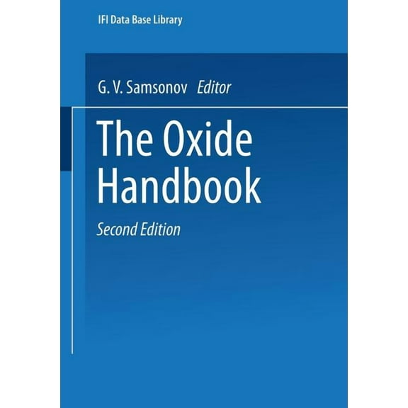 Ifi Data Base Library The Oxide Handbook, (Paperback)