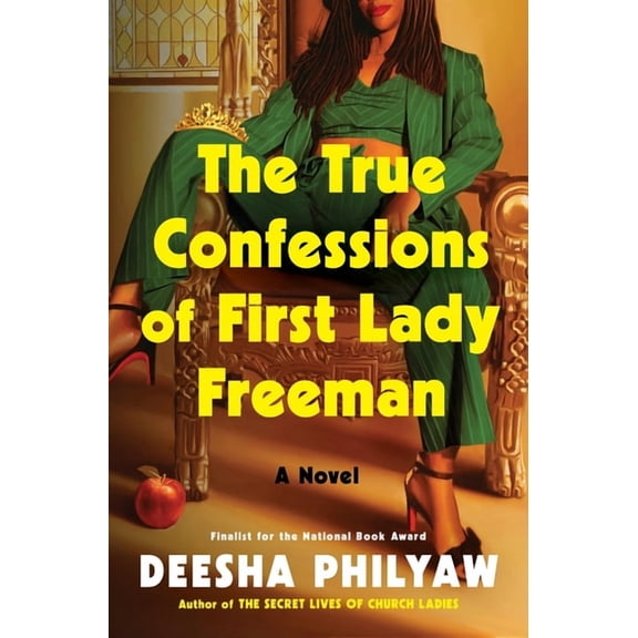 The True Confessions of First Lady Freeman, (Hardcover)