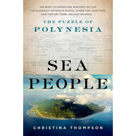 Sea People: The Puzzle of Polynesia, (Hardcover)