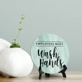 thumbnail image 2 of Round Employees Must Wash Hands, Light Green Decorative Bathroom Table Sign with Acrylic Easel (5 x 5"), 2 of 3
