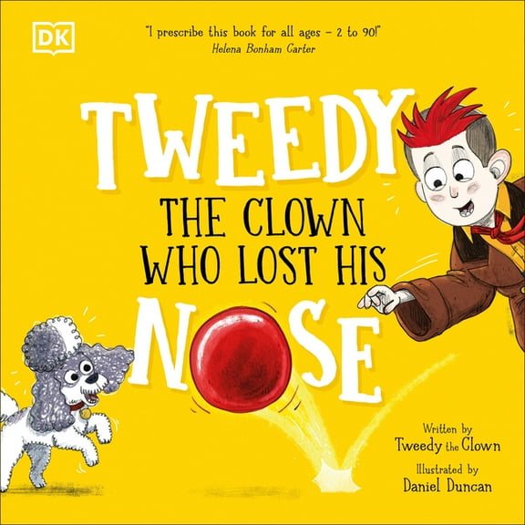 Tweedy: The Clown Who Lost His Nose, (Hardcover)