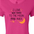 thumbnail image 4 of Inktastic I Love My Titi to the Moon and Back Women's T-Shirt, 4 of 5