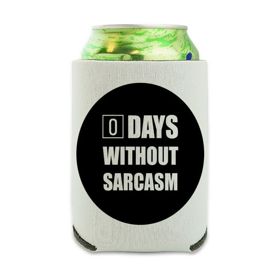 Days Without Sarcasm Equals Zero Funny Can Cooler - Drink Sleeve Hugger Collapsible Insulator - Beverage Insulated Holder