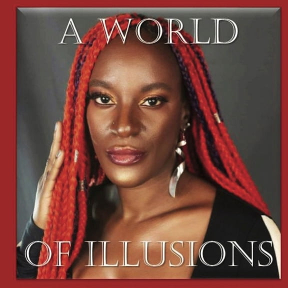A World of Illusions, (Paperback)