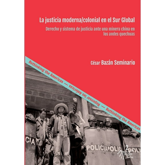La justicia moderna/colonial en el Sur Global (Paperback)