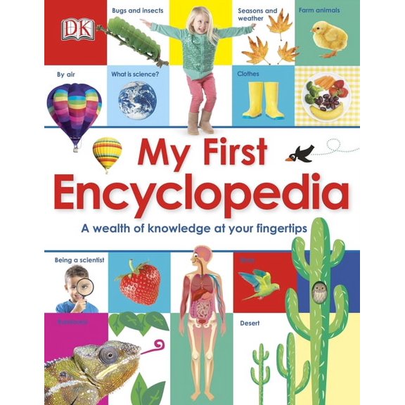 My First Reference My First Encyclopedia: A Wealth of Knowledge at Your Fingertips, (Hardcover)