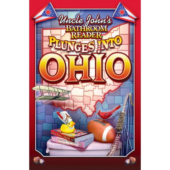 Pre-Owned Plunges Into: Uncle John's Bathroom Reader Plunges Into Ohio (Paperback)