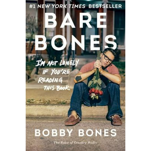 Pre-Owned Bare Bones: I'm Not Lonely If You're Reading This Book (Hardcover) 0062417347 9780062417343