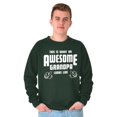 thumbnail image 3 of What An Awesome Grandpa Looks Like Men's Crewneck Sweatshirt Brisco Brands S, 3 of 6