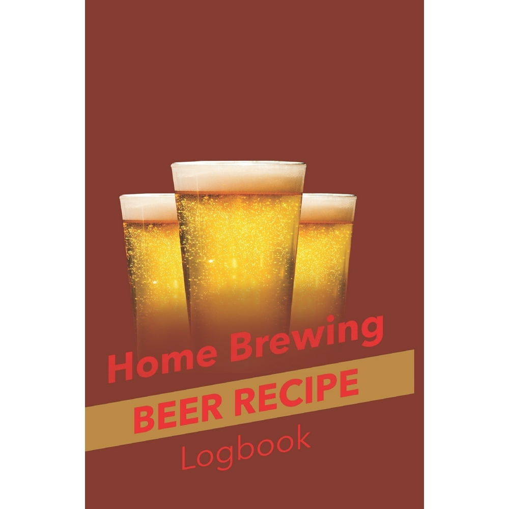 Home Brewing Beer Recipe Log Book Brewing Journal, Homebrew Beer