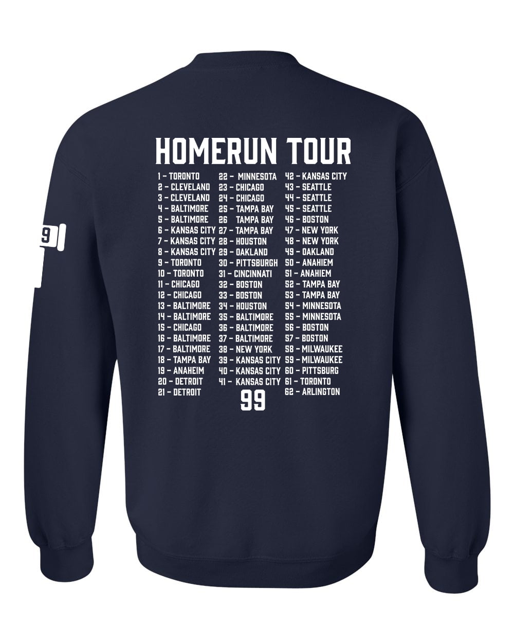 Trenz Shirt Company Baseball Number 99 Judge 62nd Homerun Tour 62 Cities Homerun Mens Crewneck Pullover Sweatshirt-Navy Blue-XXXL