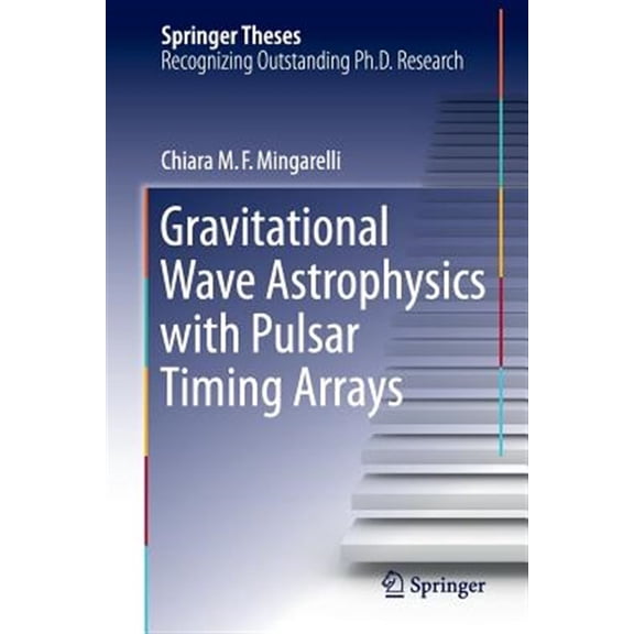 Pre-Owned Springer Theses: Gravitational Wave Astrophysics with Pulsar Timing Arrays (Paperback)