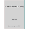 Pre-Owned A Look at Canada (Paperback) 0736893628 9780736893626