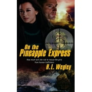 Pure Genius: On the Pineapple Express (Series #2) (Paperback)