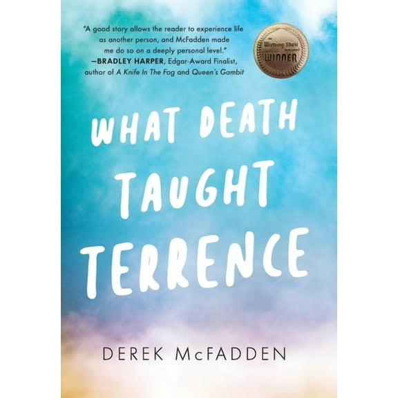 What Death Taught Terrence, (Hardcover)
