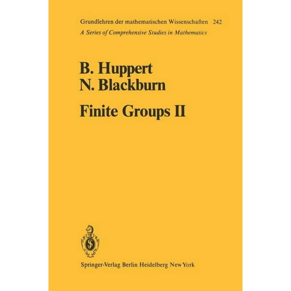 Grundlehren Der Mathematischen Wissensch Finite Groups II, Book 242, (Paperback)