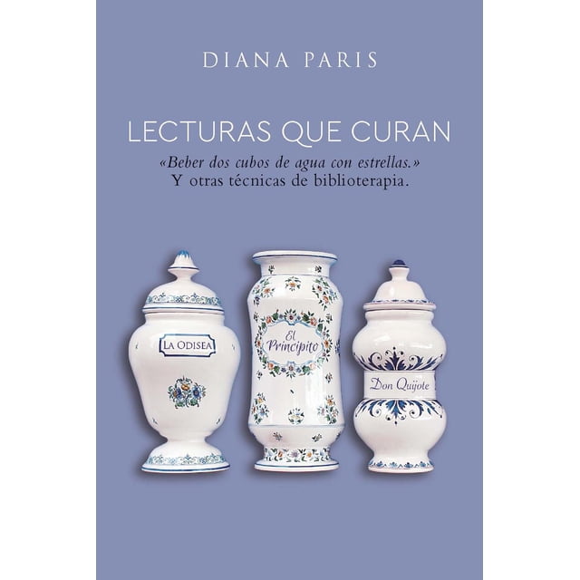 Libro Lecturas Que Curan Tapa Blanda, Autor Diana Paris, Editorial Del Nuevo Extremo