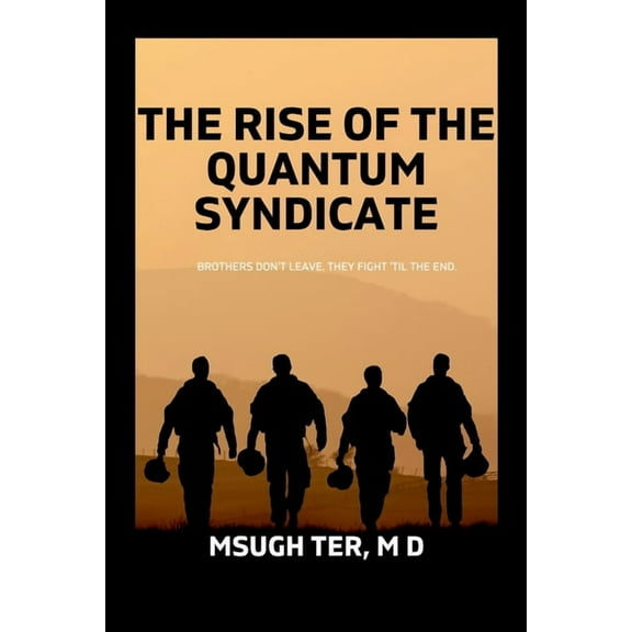 Rise of the Quantum Syndicate, (Paperback)