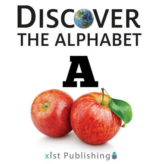 Discover the Alphabet: A (Hardcover)