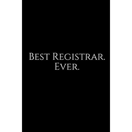 Best Registrar. Ever.: A Wide Ruled Notebook (Best Domain Registrar Uk)