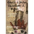 thumbnail image 1 of Pre-Owned Once a King, Always a King: The Unmaking of a Latin King (Paperback) 1556525532 9781556525537, 1 of 1