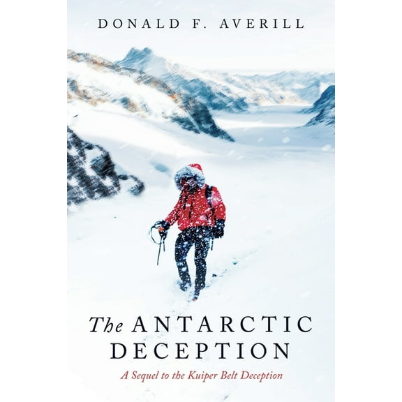 The antarctic Deception, (Paperback)