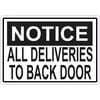 5in X 3 5in Notice Deliveries To Back Door Sticker Vinyl Decal