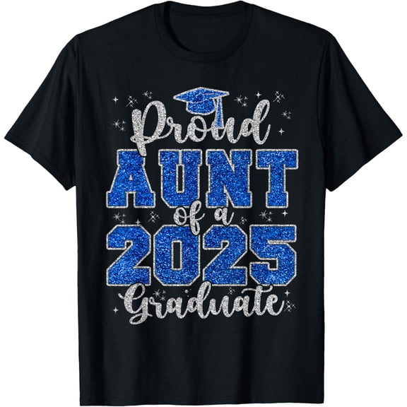 Proud Aunt of a 2025 Graduate Grad Prom Squad Graduation T-Shirt