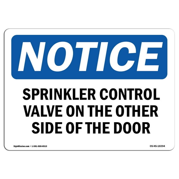 OSHA Notice Sign - Sprinkler Control Valve On The Other Side |  Aluminum Sign | Protect Your Business, Work Site, Warehouse & Shop Area |  Made in the USA