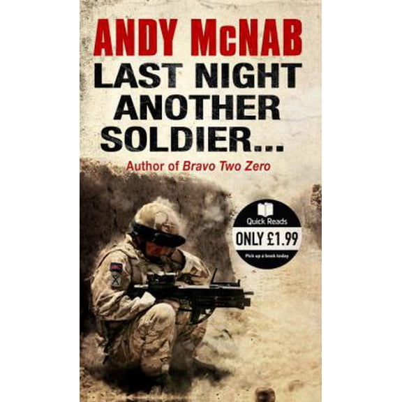Pre-Owned Last Night Another Soldier...: Quick Read (Paperback) 0552161683 9780552161688
