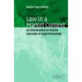thumbnail image 1 of Law in a Market Context: An Introduction to Market Concepts in Legal Reasoning, 1 of 2