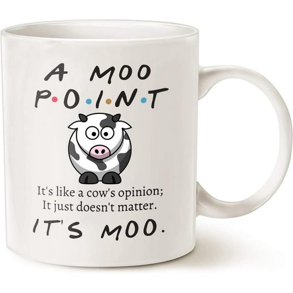 Moo Point It's Like A Cow's Opinion, It Doesn't Matter, Beautiful Premium Ceramic Mug, Birthday Present Family Friend White 11oz Ceramic Tea Cup