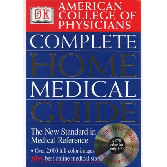 Pre-Owned American College of Physicians Complete Home Medical Guide (Hardcover) 0789444127 9780789444127