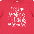 thumbnail image 4 of Inktastic Mommy and Daddy Love Me Valentine Boys or Girls Baby T-Shirt, 4 of 5