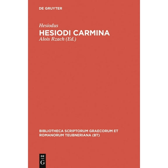 Bibliotheca Scriptorum Graecorum Et Roma Hesiodi Carmina, (Hardcover)