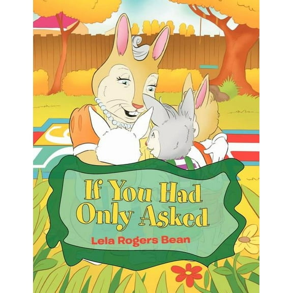 If You Had Only Asked