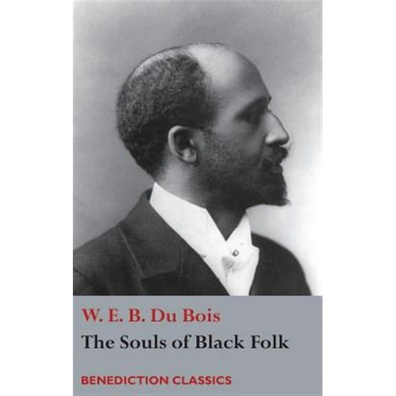 The Souls of Black Folk, (Hardcover)