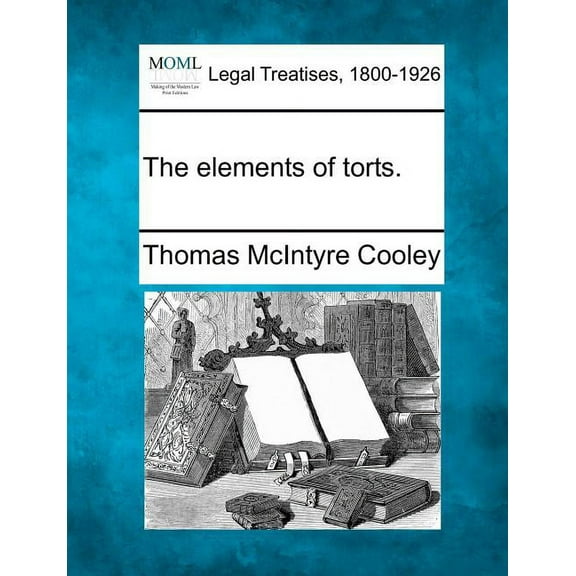 The Elements of Torts. (Paperback)