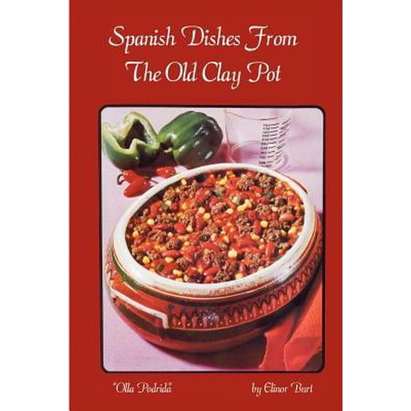 Spanish Dishes From The Old Clay Pot (Paperback)