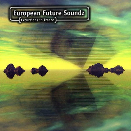 European Future Soundz/Excursions In Trance