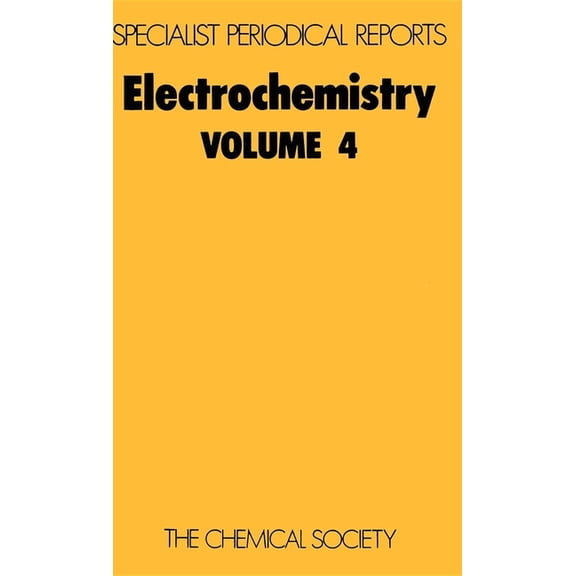 Specialist Periodical Reports - Electroc Electrochemistry: Volume 4, Book 4, (Hardcover)