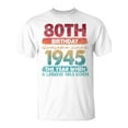 thumbnail image 2 of SR 80 Year Old Vintage 1945 Limited Edition 80Th Birthday T-Shirt, 2 of 6