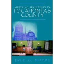 Shocking Revelation in Pocahontas County (Paperback)
