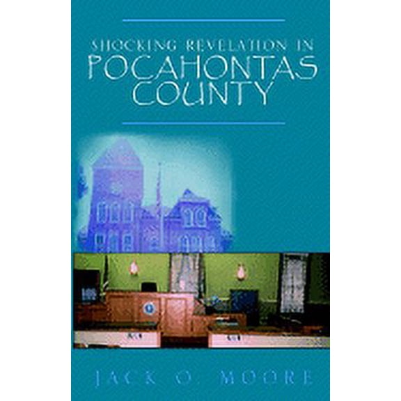 Shocking Revelation in Pocahontas County (Paperback)