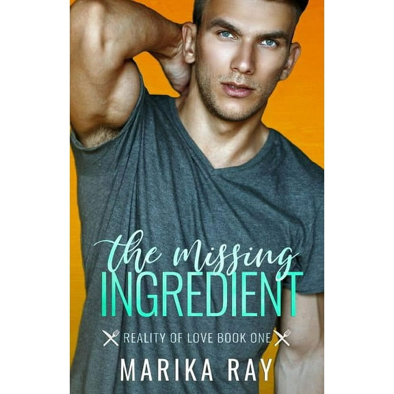 Reality of Love The Missing Ingredient, Book 1, (Paperback)