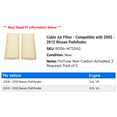 thumbnail image 2 of Cabin Air Filter - Compatible with 2005 - 2012 Nissan Pathfinder 2006 2007 2008 2009 2010 2011, 2 of 2