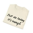 thumbnail image 4 of Just do today it's enough courageous Apparel, 4 of 4