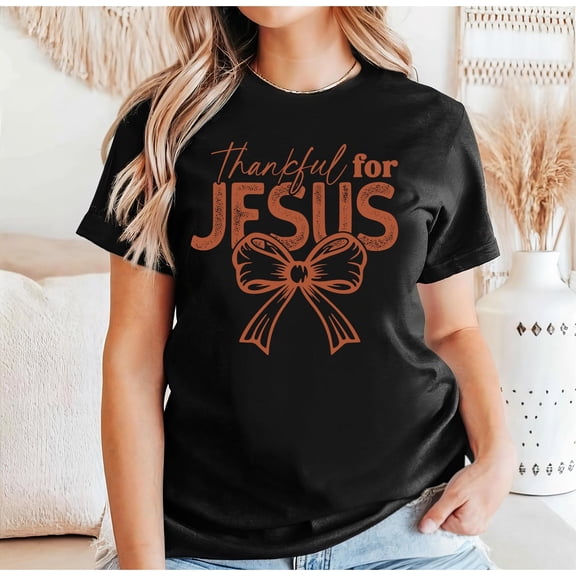 Inspirational Faith - Themed Graphic Tee,Tops Has "Thankful for JESUS" Text with Bow Design, Round Neck Regular Fit T - shirts, Size(S - 5XL)